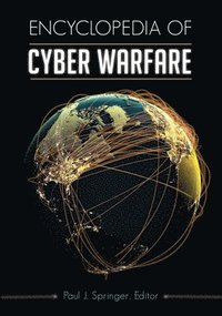 bokomslag Encyclopedia of Cyber Warfare