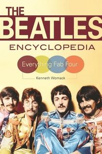 bokomslag The Beatles Encyclopedia
