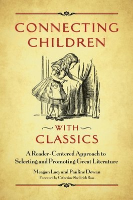 bokomslag Connecting Children with Classics