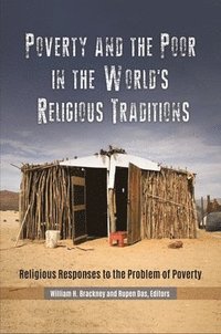 bokomslag Poverty and the Poor in the World's Religious Traditions