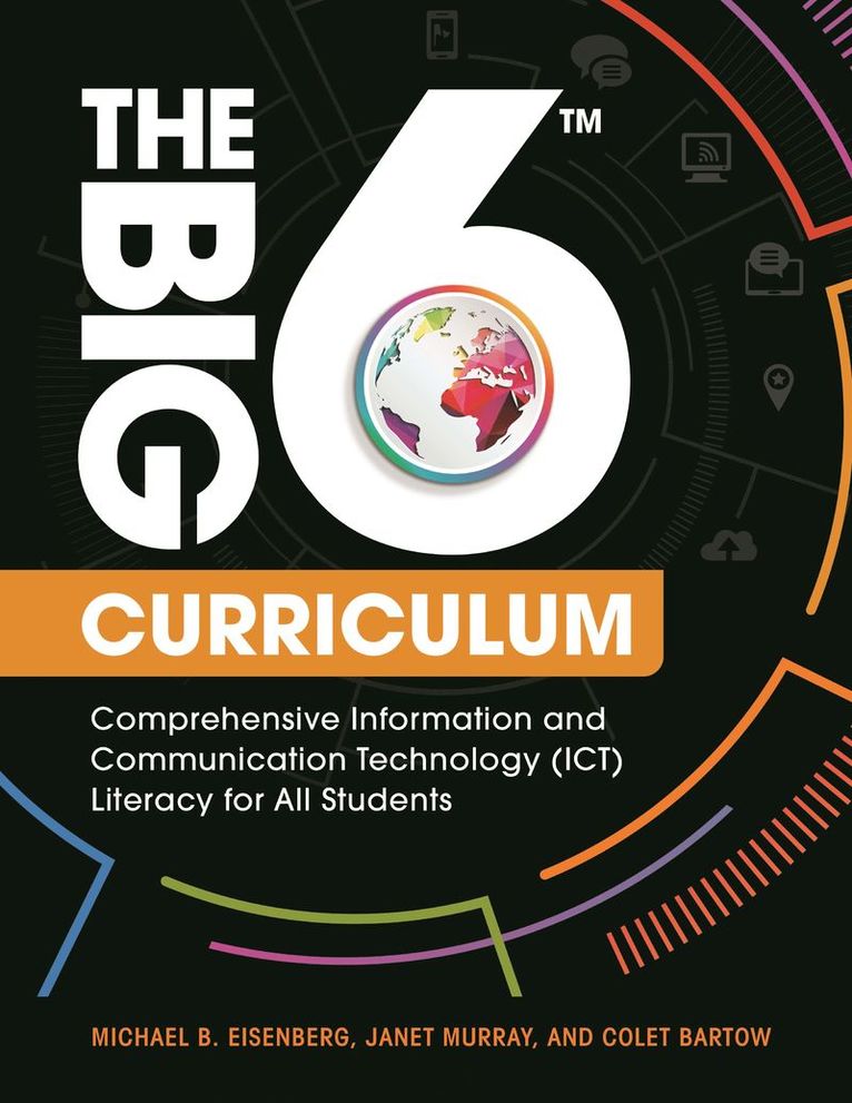 Michael B. Eisenberg, Janet Murray, Colet Bartow, Michael Eisenberg - Big6 Curriculum, Häftad