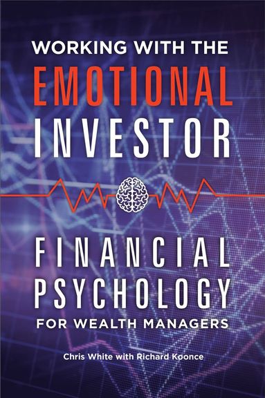 bokomslag Working with the Emotional Investor