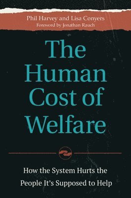 The Human Cost of Welfare 1