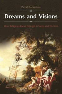 bokomslag Dreams and Visions
