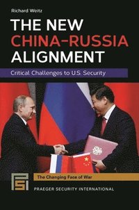 bokomslag New China-Russia Alignment