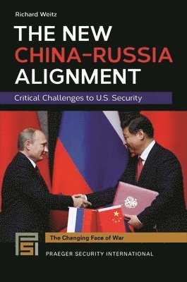 bokomslag New China-Russia Alignment