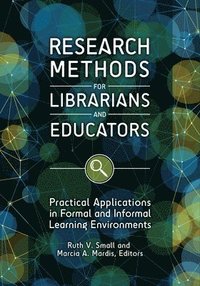 bokomslag Research Methods for Librarians and Educators