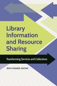bokomslag Library Information and Resource Sharing