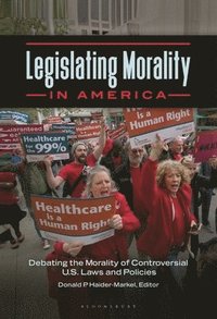 bokomslag Legislating Morality in America