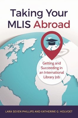 bokomslag Taking Your MLIS Abroad