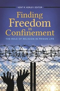 bokomslag Finding Freedom in Confinement