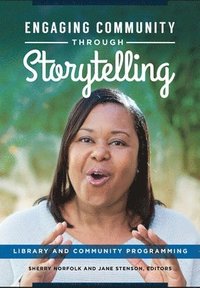 bokomslag Engaging Community through Storytelling