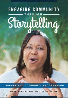 Engaging Community through Storytelling 1