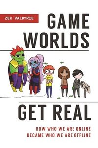 bokomslag Game Worlds Get Real