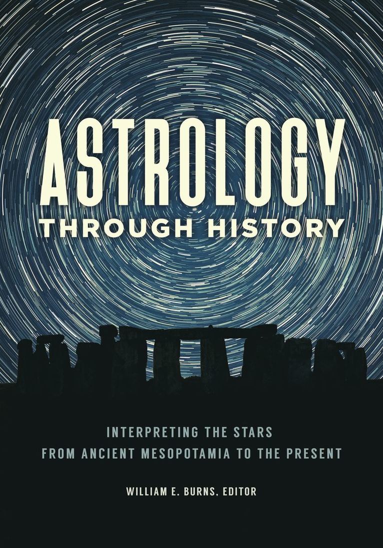 William E. Burns, William Burns - Astrology through History, Inbunden