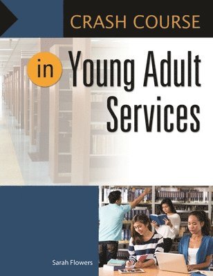 Crash Course in Young Adult Services 1