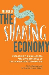bokomslag The Rise of the Sharing Economy
