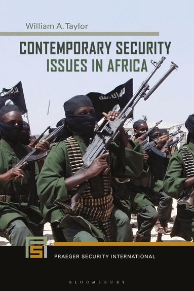 William A. Taylor - Contemporary Security Issues in Africa, Inbunden