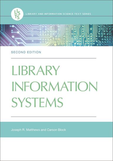 Joseph R. Matthews, Carson Block - Library Information Systems, Häftad