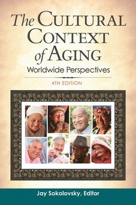 bokomslag The Cultural Context of Aging