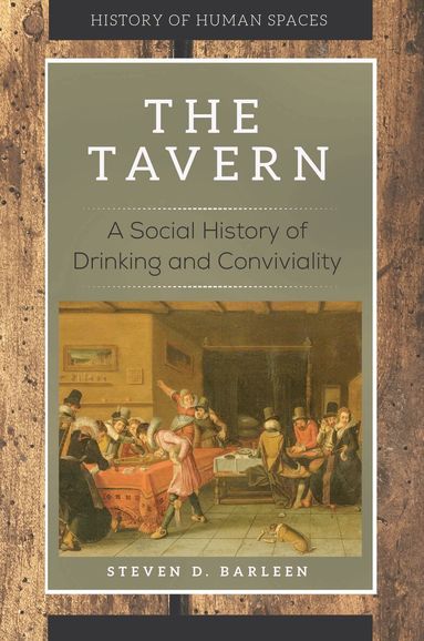 Steven D. Barleen - Tavern, Inbunden