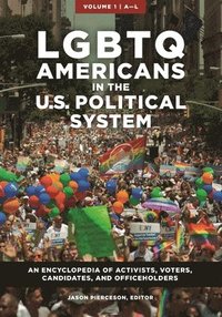 bokomslag LGBTQ Americans in the U.S. Political System