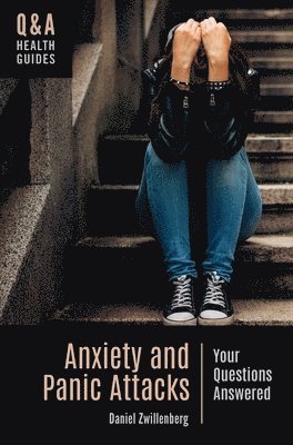 Anxiety and Panic Attacks 1