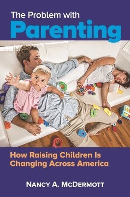 The Problem with Parenting 1