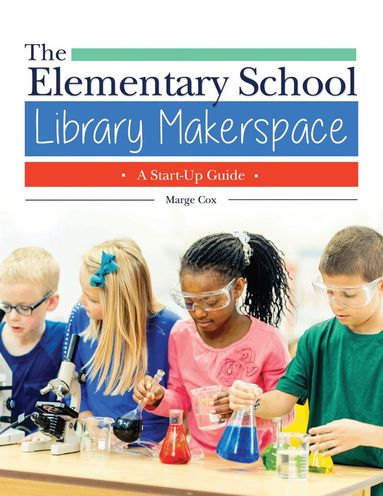 Marge Cox - Elementary School Library Makerspace, Häftad
