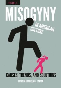 bokomslag Misogyny in American Culture