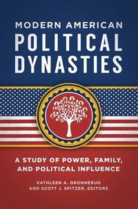 bokomslag Modern American Political Dynasties