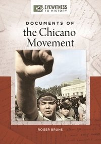 bokomslag Documents of the Chicano Movement