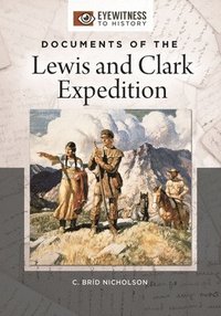 bokomslag Documents of the Lewis and Clark Expedition