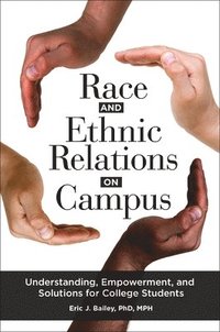bokomslag Race and Ethnic Relations on Campus