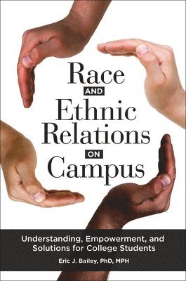 Race and Ethnic Relations on Campus 1
