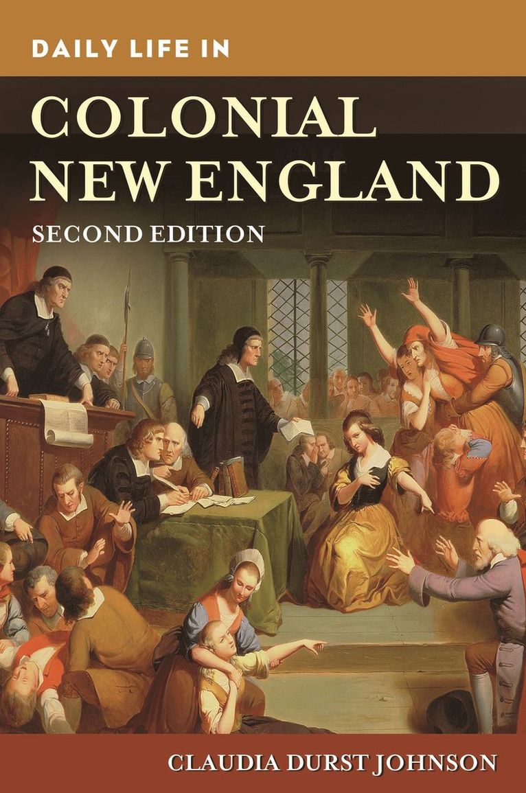 Daily Life in Colonial New England