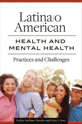 Latina/o American Health and Mental Health 1