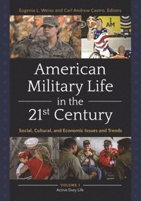 bokomslag American Military Life in the 21st Century
