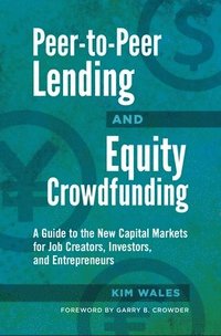 bokomslag Peer-to-Peer Lending and Equity Crowdfunding