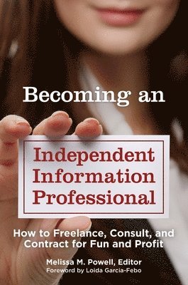 bokomslag Becoming an Independent Information Professional