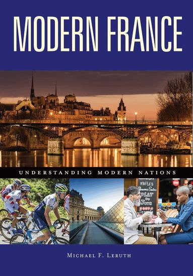Michael F. Leruth - Modern France, Inbunden