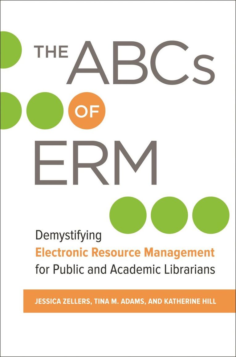 Jessica Zellers, Tina M. Adams, Katherine Hill, Tina Adams - ABCs of ERM, Häftad