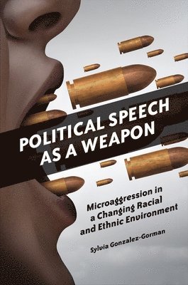 bokomslag Political Speech as a Weapon