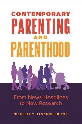 Contemporary Parenting and Parenthood 1