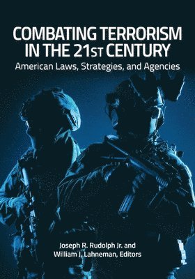 Combating Terrorism in the 21st Century 1