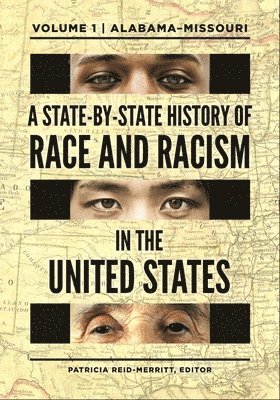 A State-by-State History of Race and Racism in the United States 1