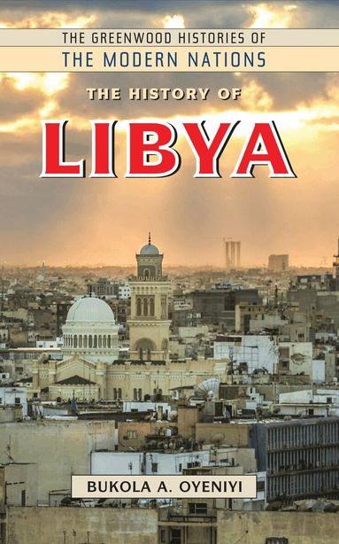 Bukola Adeyemi Oyeniyi, Frank W. Thackeray - History of Libya, Inbunden