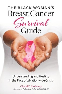 bokomslag Black Woman's Breast Cancer Survival Guide