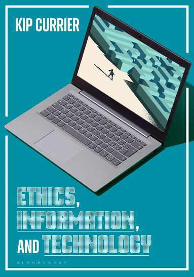 Kip Currier - Ethics, Information, and Technology, Häftad