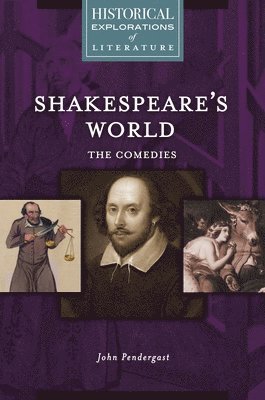 bokomslag Shakespeare's World: The Comedies